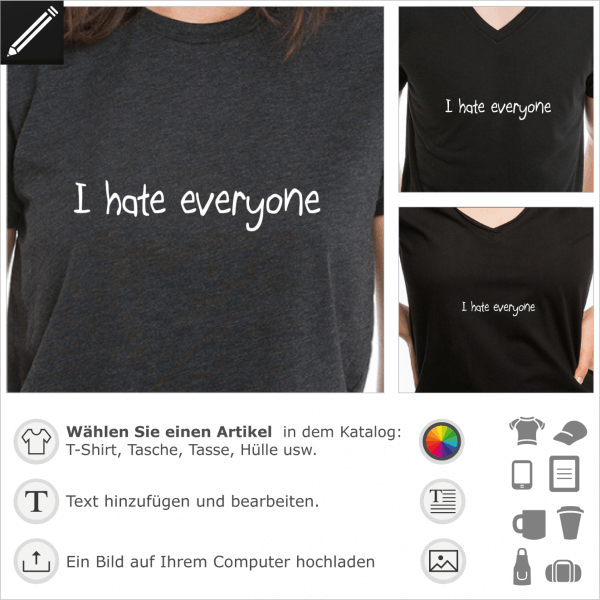 I hate everyone handschriftliches Design fr T-Shirt Druck.