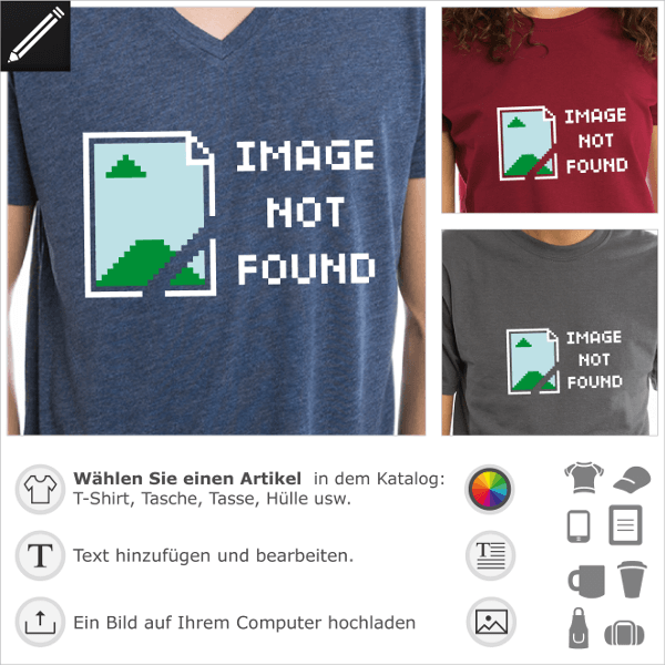 T-Shirt Image not Found. Nerd Humor T-Shirt selbst gestalten. Programmierung und Geek Witz