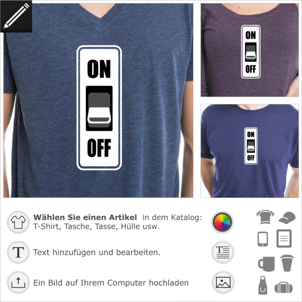 ON OFF falscher Schalter fr T-Shirt Druck. Anpassbares 3 Farben Design. Gestalte ein Computer oder Maschine T-Shirt online.