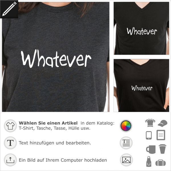 Whatever handschriftliches Design fr T-Shirt Druck.